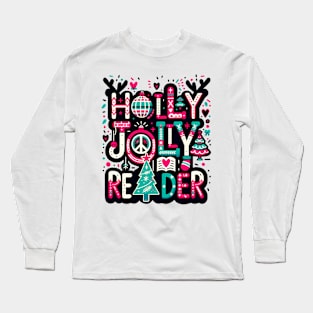 Holly Jolly Reader Long Sleeve T-Shirt